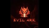 |Evil ark 2 man| Season 3 #1