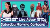 Cheesiest 70s Saturday Morning LIVE ACTION "Cartoons" | 7 Live Action NON-Sid & Marty Kroft Series